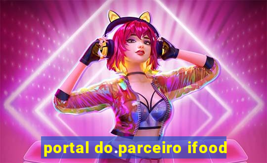 portal do.parceiro ifood